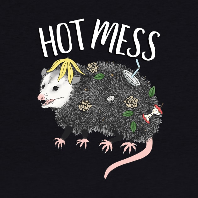hot mess opossum design by pupperoni